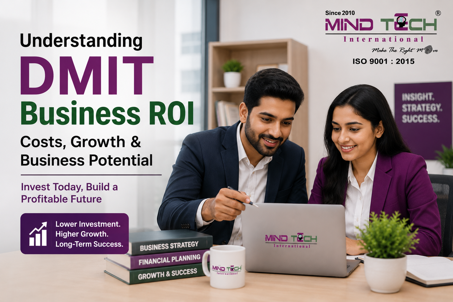 Understanding DMIT Business ROI – Costs, Growth & Business Potential